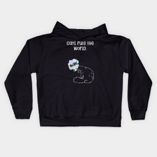 Cats rule the world. Kids Hoodie